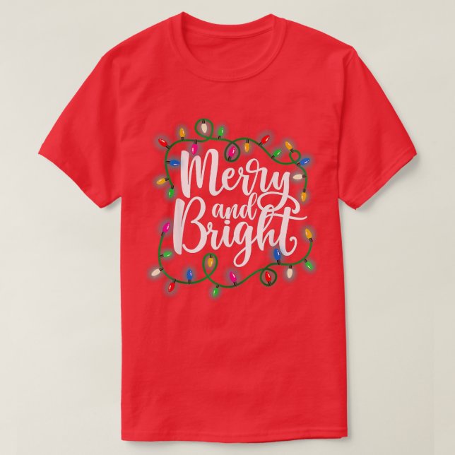 Funny fröhlich und hell Weihnachten Lichter Weihna T-Shirt (Design vorne)