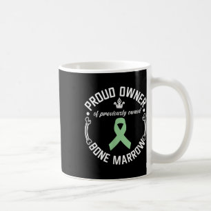 Funny früher gehört Knochenmark Transplant Awar Kaffeetasse