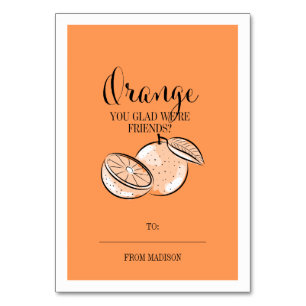 Funny Fruit Pun Orange Classroom Valentine Card Tischnummer
