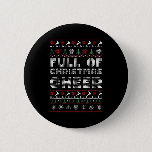 Funny Full Of Christmas Cheer Beer Ugly Matching C Button (Vorderseite)