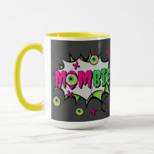 Funny Fun 'Mombie' Pop Art Tasse