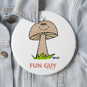 Funny Fun Typ Mushroom Cartoon Button für einen Ma