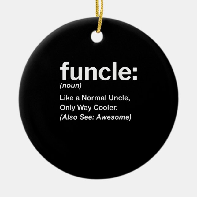 Funny Funcle Definition Gift | Uncle Gifts Keramik Ornament (Vorne)