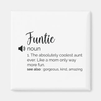 Funny Funtie Definition Magnet