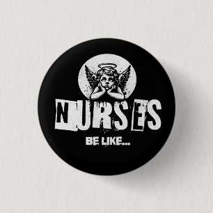 Funny fütterte Cherub eyeroll Krankenschwester Abz Button