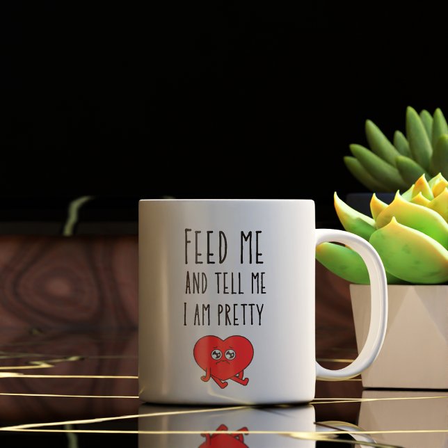 Funny Fütterte mir und sag mir, dass ich Hübsch bi Kaffeetasse (Von Creator hochgeladen)