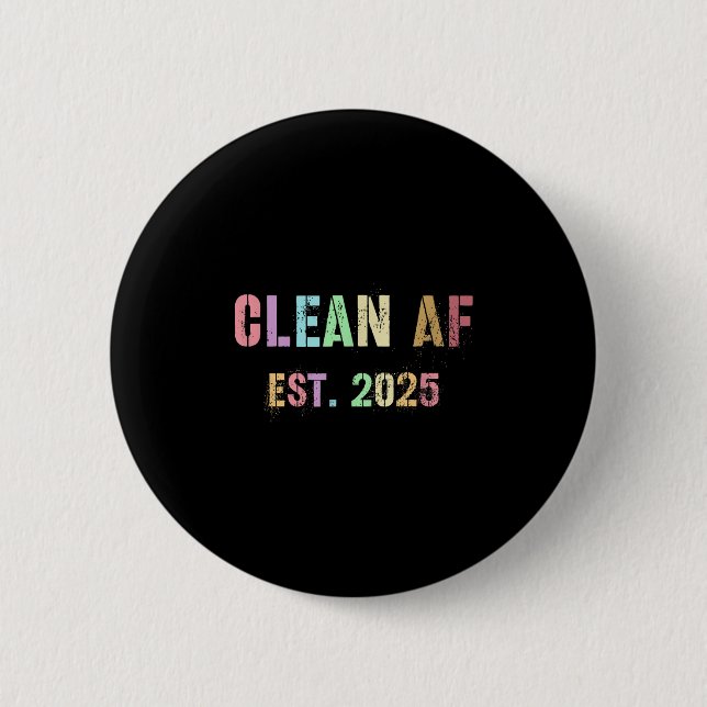 Funny Future Clean Af Est 2025 Grillen Clean Pin Button (Vorderseite)