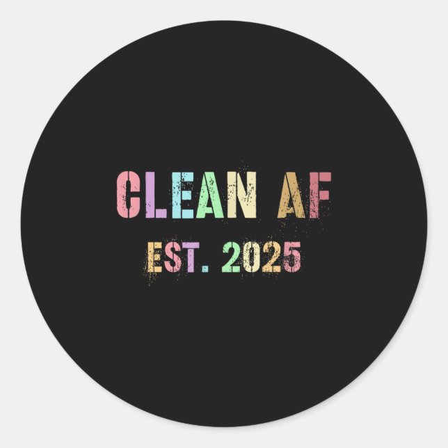 Funny Future Clean Af Est 2025 Grillen Clean Pin Runder Aufkleber (Vorderseite)