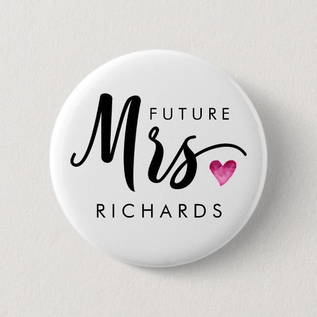 Funny future MRS. Typografisches rosa Wasserfarben Button (Vorderseite)