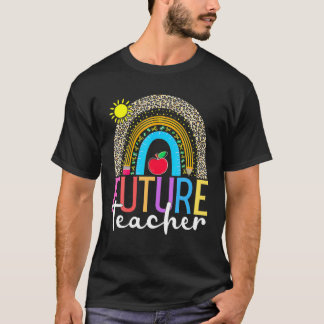 Funny Future Teacher Leopard Rainbow Costume Futur T-Shirt