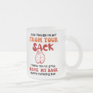 Funny gag coffee obwohl ich nicht aus deinem Sack  Mattglastasse