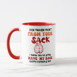 Funny gag coffee obwohl ich nicht aus deinem Sack  Tasse