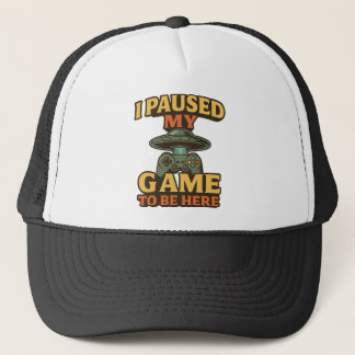 Funny Gamer Cap - Ich habe mein Spiel hier gestopp Truckerkappe