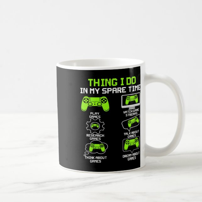 Funny Gamer Dinge, die ich in meiner Freizeit spie Kaffeetasse (Rechts)