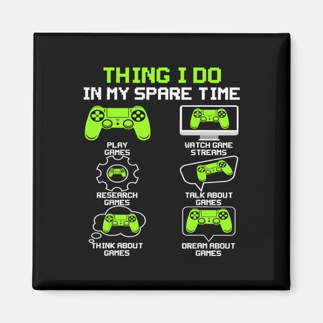 Funny Gamer Dinge, die ich in meiner Freizeit spie Magnet (Vorne)