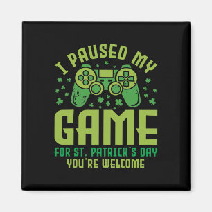 Funny Gamer Ich habe mein Spiel zum St. Patrick's Magnet