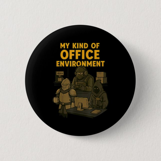 Funny Gamer Office Work Sarcasm Gamer Nerd Office  Button (Vorderseite)
