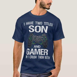 Funny Gamer Quote Video Games Gaming Boys Soneenag T-Shirt