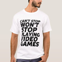 Funny Gamer T - Shirt kann nicht aufhören, Videosp