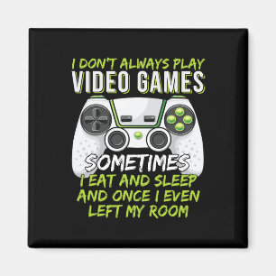 Funny Gaming Boys Girls Men Gamer Video Game 4 Magnet