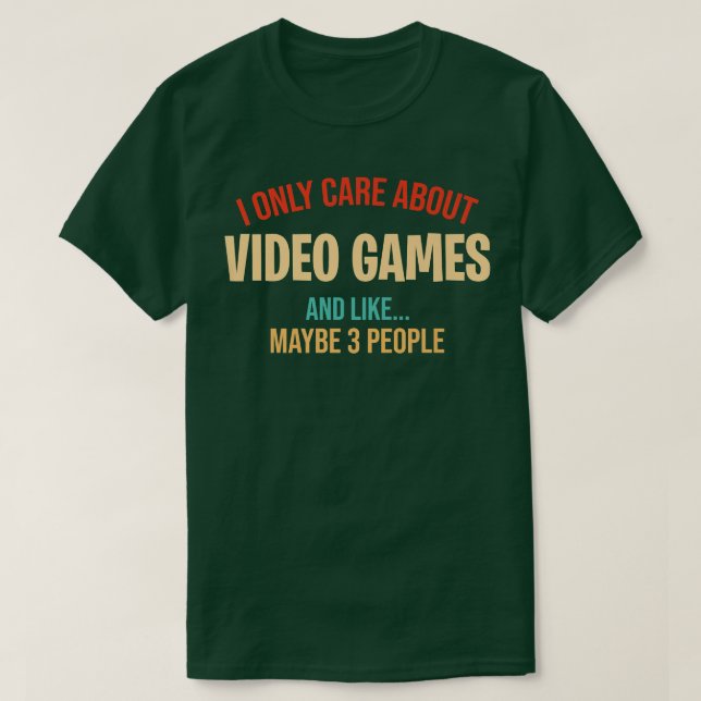 Funny Gaming für Männer Ich interessiere mich nur  T-Shirt (Design vorne)