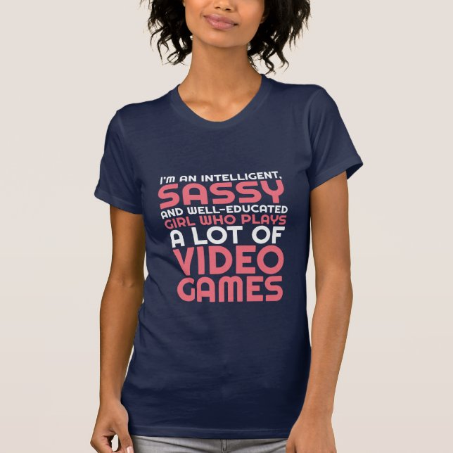 Funny Gaming T - Shirt für Geeks und Gamers Girl (Vorderseite)