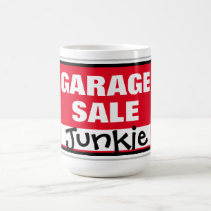 Funny Garage Sale Junkie Kaffeetasse