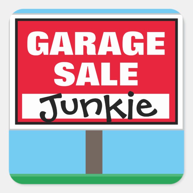 Funny Garage Sale Junkie Quadratischer Aufkleber (Vorderseite)