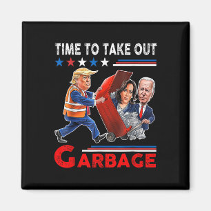 Funny Garbage für Trump 2024 - Zeit, den Kampf zu Magnet