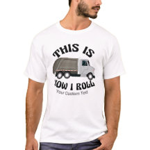 Funny Garbage Truck Driver So Roll ich