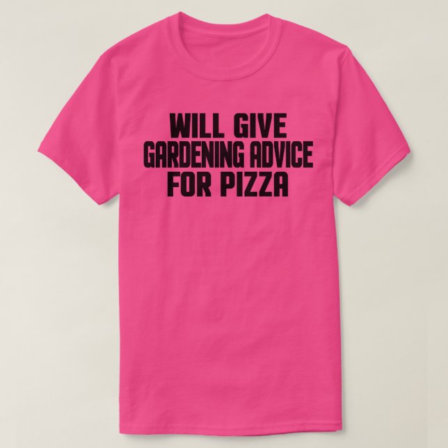 Funny Gardener gibt Gartenberatung für Pizz T-Shirt (Design vorne)