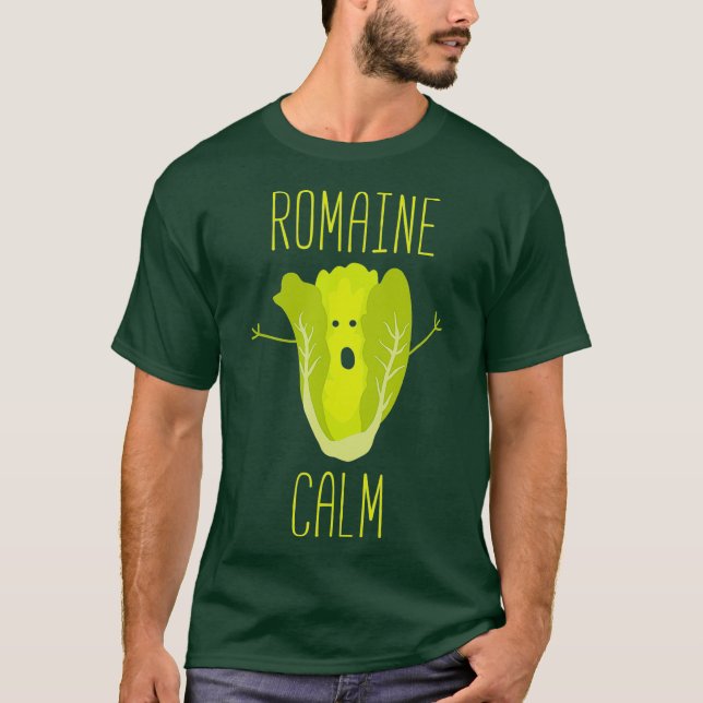Funny Garening Pun Romaine Calm Gardener Geschenk T-Shirt (Vorderseite)