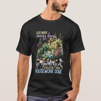 Funny Garening Sprichwort Garden Blume Gärtner Grö T-Shirt