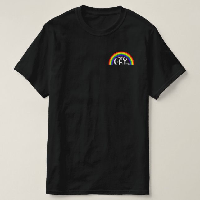 Funny Gay Pride Rainbow Sounds Gay Im In T-Shirt (Design vorne)