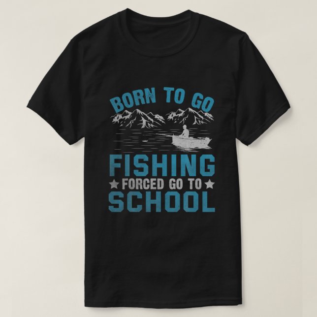 Funny Geboren zu gehen Geschenk Bass Fisch Fischer T-Shirt (Design vorne)