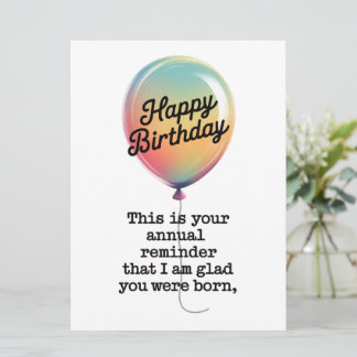 Funny Geburtstag Ich bin froh, dass Sie Geboren wa Karte