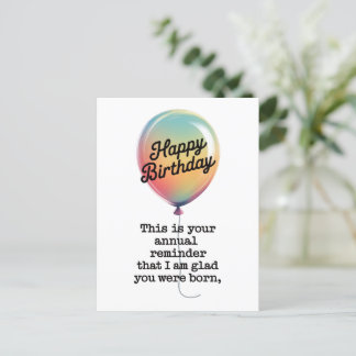 Funny Geburtstag Ich bin froh, dass Sie Geboren wa Postkarte