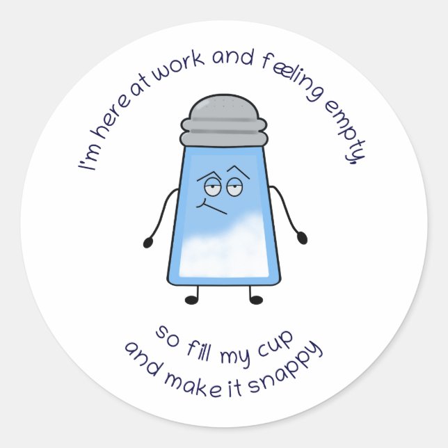 Funny Gedicht Salty Sticker "Fill My Cup" (Vorderseite)