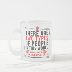 Funny Geeky, Zwei Arten von Menschen in dieser Wel Mattglastasse