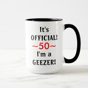 Funny Geezer 50. Geburtstagsfeier Tasse