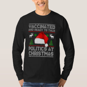 Funny geimpft und bereit, im Chr über Politik zu s T-Shirt