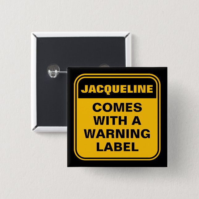 Funny Gelb kommt mit Warnhinweis personalisiert Button (Vorne & Hinten)