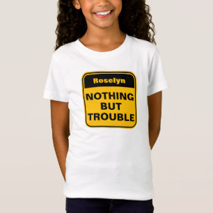 Funny gelb nichts als Ärger personalisieren Mädche T-Shirt