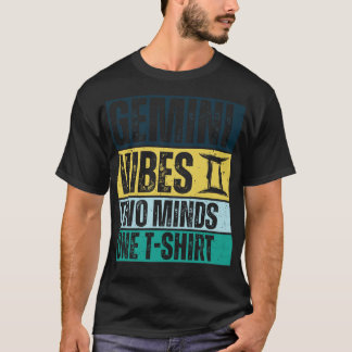 Funny Gemini Zodiac Sign Gemini Vibes zwei Gedanke T-Shirt