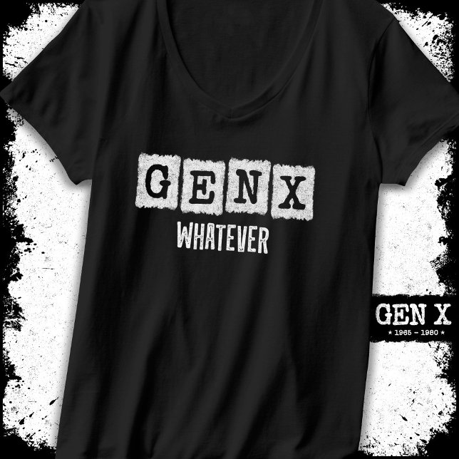 Funny Gen X Generation X Gen XER Gen X T-Shirt (Von Creator hochgeladen)