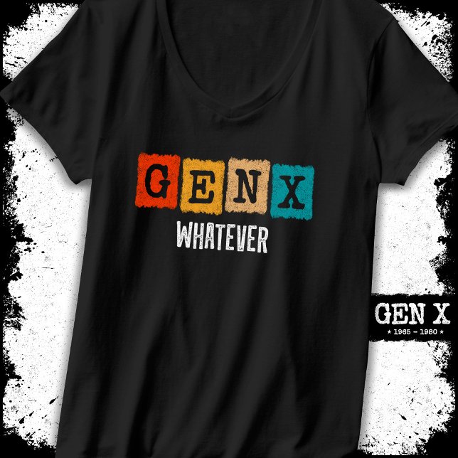 Funny Gen X Generation X Gen XER Gen X T-Shirt (Von Creator hochgeladen)