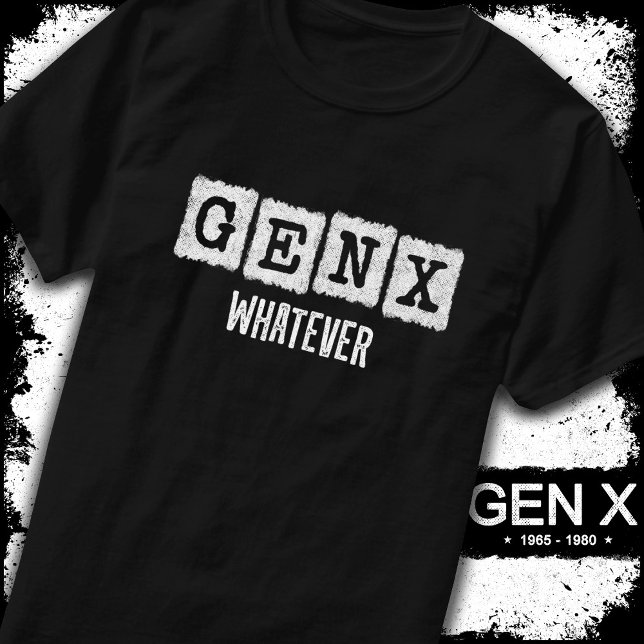 Funny Gen X Generation X Gen XER Gen X T-Shirt (Von Creator hochgeladen)