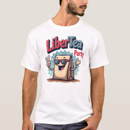 Funny Gen Z 4. Juli - LiberTEA Party T-Shirt