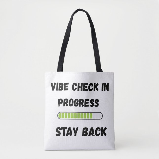  funny gen z shirts Vibe Check In Progress Tasche (Vorderseite)