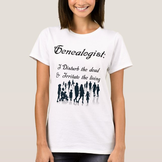 Funny Genealogist Shirt (Vorderseite)